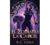 El Zodiaco: La Cárcel