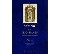 El Zohar / The Zohar: Traducido, explicado y comentado / Translated, Explained and Discussed (8)