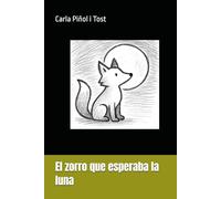 El zorro que esperaba la luna