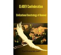 EL4DEV Confederation - Civilizational Geostrategy of Renewal