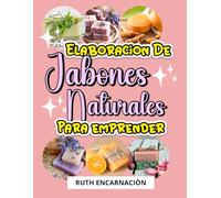 Elaboracion de Jabones Naturales para Emprender