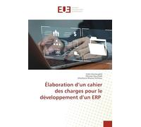 Élaboration d’un cahier des charges pour le développement d’un ERP