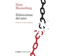 Elaborazione del mito - Blumenberg Hans