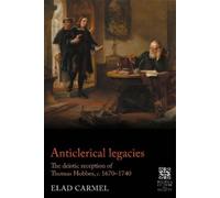 Elad Carmel Anticlerical Legacies (Copertina rigida)