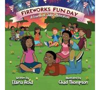 Elaina Acha Fireworks Fun Day (Tascabile)