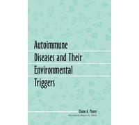 Elaine A. Moore Autoimmune Diseases and Their Environmental Triggers (Tascabile)
