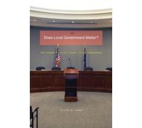Elaine B. Sharp Does Local Government Matter? (Tascabile)