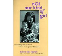Elaine Bell Kaplan Not Our Kind of Girl (Tascabile)