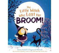 Elaine Bickell The Little Witch Who Lost Her Broom (Copertina rigida)