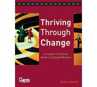 Elaine Biech Thriving Through Change (CD) (Tascabile)