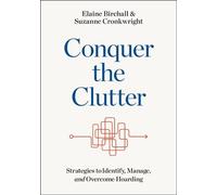 Elaine Birchall Suzanne Cronkwright Conquer the Clutter (Tascabile)