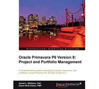 Elaine Britt Krazer Oracle Primavera P6 Version 8: Project and Port (Digital)