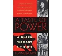 Elaine Brown A Taste of Power (Tascabile)