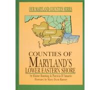 Elaine Bunting Counties of Maryland’s Lower Eastern Shore (Copertina rigida)