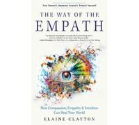 Elaine Clayton The Way of the Empath (Tascabile)