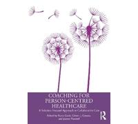 Elaine Cook Coaching for Person-Centred Healthcare (Tascabile)