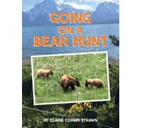 Elaine Corum Strawn Going on a Bear Hunt (Copertina rigida)