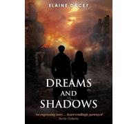 Elaine Dacey Dreams and Shadows (Tascabile)