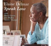 Elaine Delmar Speak Low (CD) Album