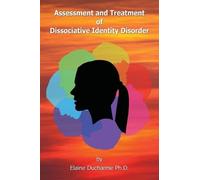 Elaine DuCharme Assessment and Treatment of Dissociative Identity Di (Tascabile)