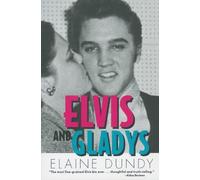 Elaine Dundy Elvis and Gladys (Tascabile) Southern Icons Series