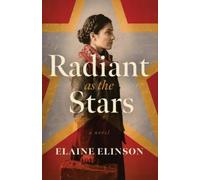 Elaine Elinson Radiant as the Stars (Tascabile)
