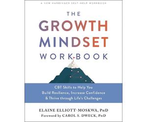 Elaine Elliott-Moskwa The Growth Mindset Workbook (Tascabile)