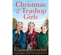 Elaine Everest Christmas with the Teashop Girls (Copertina rigida) Teashop Girls