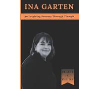 Elaine F Pilon Ina Garten (Tascabile)