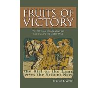 Elaine F. Weiss Fruits of Victory (Tascabile)