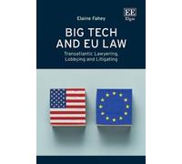 Elaine Fahey Big Tech and EU Law (Copertina rigida)