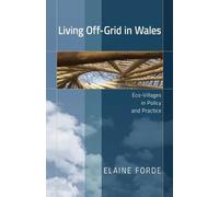 Elaine Forde Living Off-Grid in Wales (Tascabile)