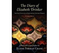 Elaine Forman Crane The Diary of Elizabeth Drinker (Tascabile)