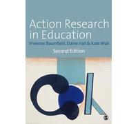 Elaine Hall Kate Wall Vivienne Marie Baumf Action Research in Educa (Tascabile)