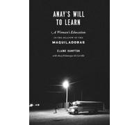 Elaine Hampton Anay Palomeque de Carillo Anay's Will to Learn (Tascabile)