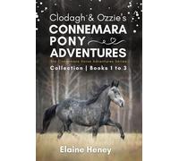 Elaine Heney Clodagh & Ozzie's Connemara Pony Adventures (Tascabile)