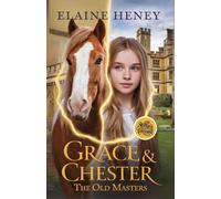 Elaine Heney Grace & Chester with William Cavendish - The Old Master (Tascabile)