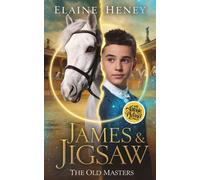 Elaine Heney James & Jigsaw with Antonie de Pluvinel - The Old Maste (Tascabile)