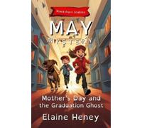 Elaine Heney Mother's Day and the Graduation Ghost Blackthorn Stab (Tascabile)