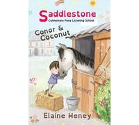 Elaine Heney Saddlestone Connemara Pony Listening School Conor and (Tascabile)
