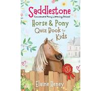Elaine Heney Saddlestone Horse & Pony Quiz Book for Kids (Copertina rigida)
