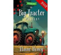 Elaine Heney The Big Tractor Mystery (Tascabile) Blackthorn Stables Junior