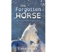 Elaine Heney The Forgotten Horse - Dyslexia Friendly (Tascabile)