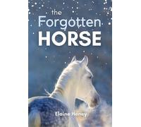 Elaine Heney The Forgotten Horse (Tascabile) Connemara Horse Adventures