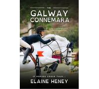 Elaine Heney The Galway Connemara The Autobiography of an Irish Co (Tascabile)
