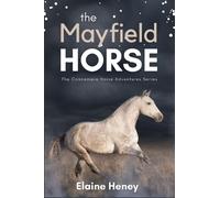Elaine Heney The Mayfield Horse - Book 3 in the Connemara Hor (Copertina rigida)