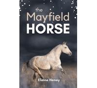 Elaine Heney The Mayfield Horse (Tascabile) Connemara Horse Adventures
