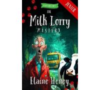 Elaine Heney The Milk Lorry Mystery - Blackthorn Stables Junior (Tascabile)