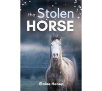 Elaine Heney The Stolen Horse (Tascabile) Connemara Horse Adventures