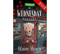 Elaine Heney The Wednesday Mystery - Blackthorn Stables Junior (Tascabile)